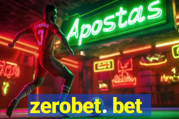 zerobet. bet